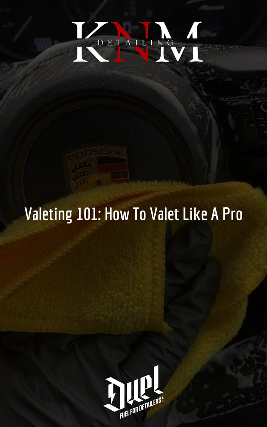 Valeting 101: How To Valet Like A Pro